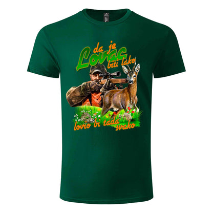 Lovacka Majica Da je lovac biti lako